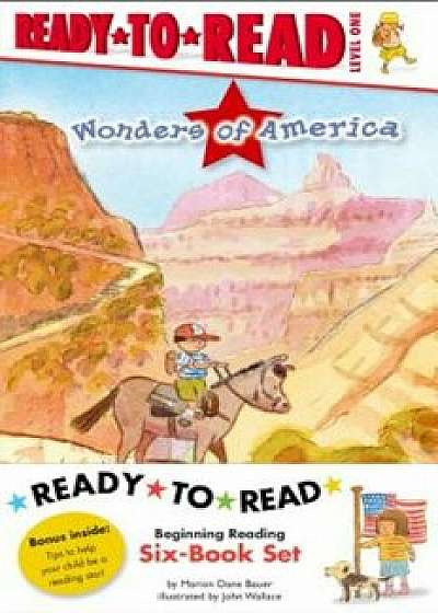 Wonders of America Ready-To-Read Value Pack: The Grand Canyon; Niagara Falls; The Rocky Mountains; Mount Rushmore; The Statue of Liberty; Yellowstone, Paperback/Marion Dane Bauer