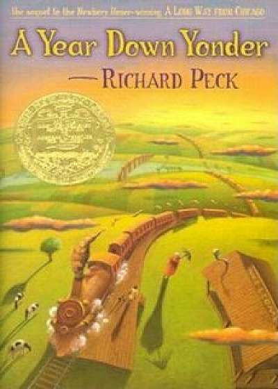 A Year Down Yonder, Hardcover/Richard Peck