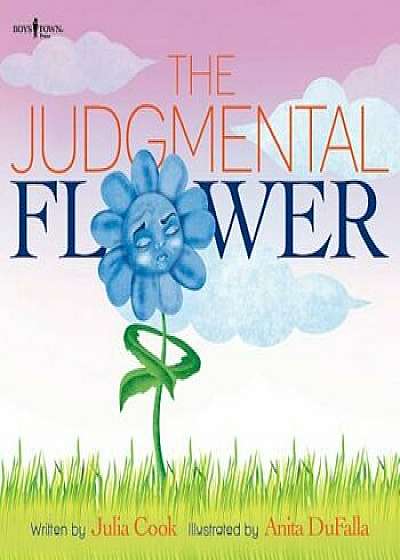 The Judgmental Flower, Paperback/Julia Cook