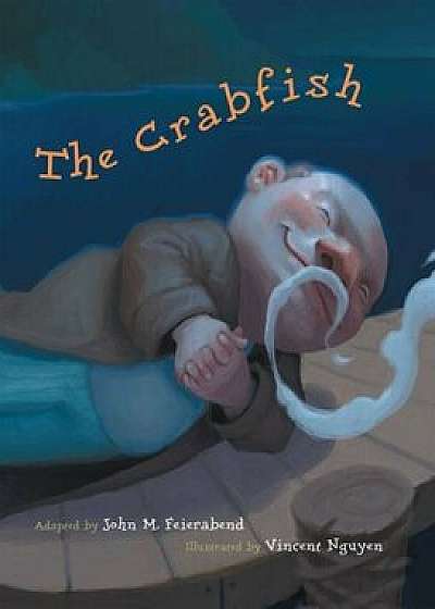 The Crabfish, Hardcover/John M. Feierabend
