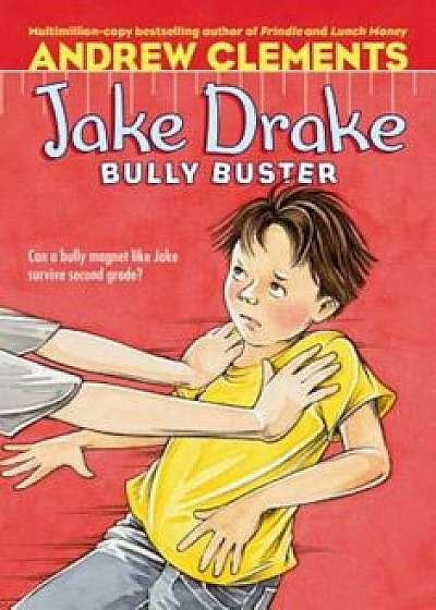 Jake Drake, Bully Buster, Paperback/Andrew Clements