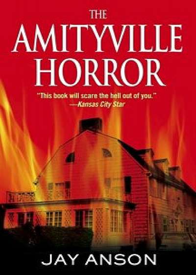 Coperta cărții The Amityville Horror, Hardcover/Jay Anson de Jay Anson