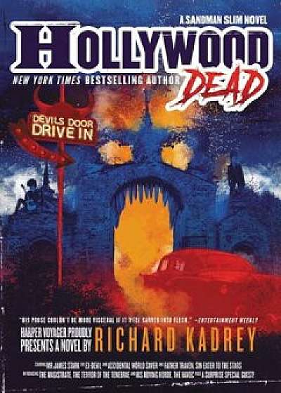 Hollywood Dead: A Sandman Slim Novel, Hardcover/Richard Kadrey