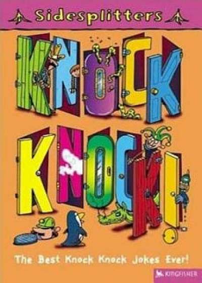 Knock Knock!: The Best Knock Knock Jokes Ever, Paperback/Tim Archbold