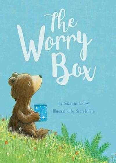 The Worry Box, Hardcover/Suzanne Chiew