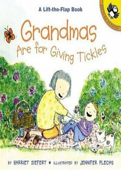 Grandmas Are for Giving Tickles, Paperback/Harriet Ziefert