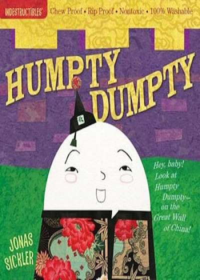 Indestructibles: Humpty Dumpty, Paperback/Jonas Sickler