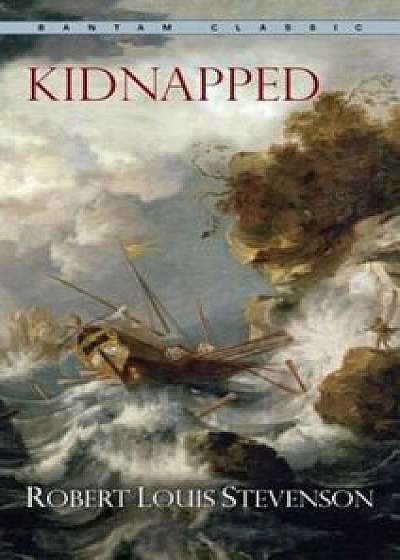 Kidnapped, Paperback/Robert Louis Stevenson