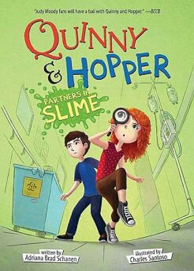 Partners in Slime (Quinny & Hopper Book 2), Paperback/Adriana Brad Schanen