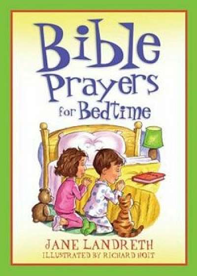 Bible Prayers for Bedtime, Paperback/Jane Landreth
