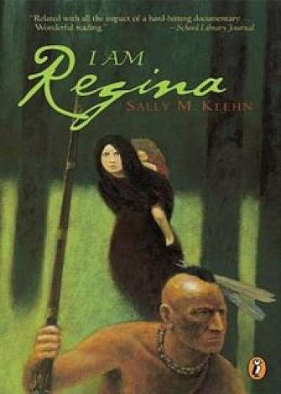 I Am Regina, Paperback/Sally M. Keehn