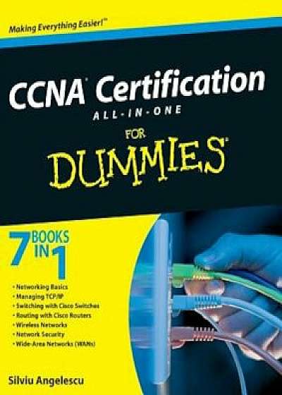 CCNA Certification All-In-One for Dummies 'With CDROM', Paperback/Silviu Angelescu