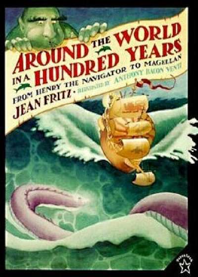 Around the World in a Hundred Years, Paperback/Jean Fritz
