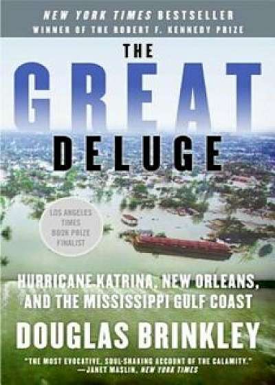 The Great Deluge, Paperback/Douglas Brinkley