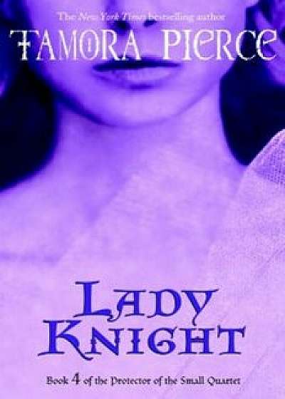 Lady Knight, Paperback/Tamora Pierce