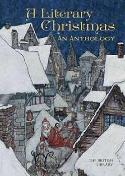 A Literary Christmas: An Anthology/***