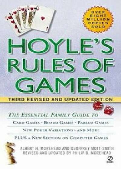 Hoyle's Rules of Games: The Essential Family Guide to Card Games, Board Games, Parlor Games, New Poker Variations, and More, Paperback/Albert H. Morehead