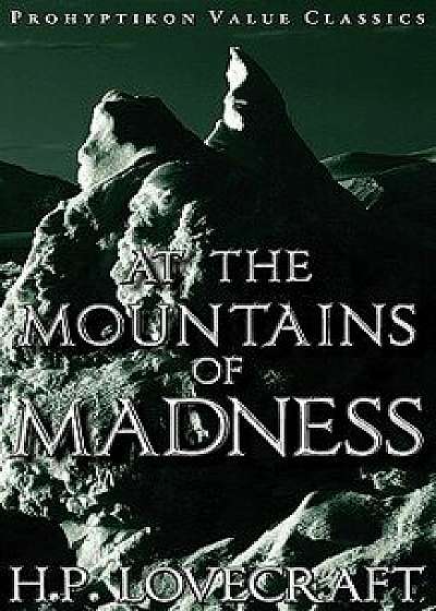 At the Mountains of Madness, Paperback/H. P. Lovecraft