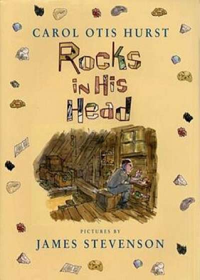 Rocks in His Head, Hardcover/Carol Otis Hurst