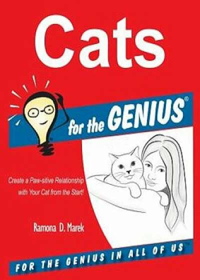 Cats for the Genius, Paperback/Ramona D. Marek