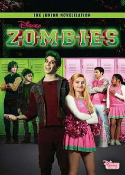 Disney Zombies Junior Novelization (Disney Zombies), Paperback/Judy Katschke