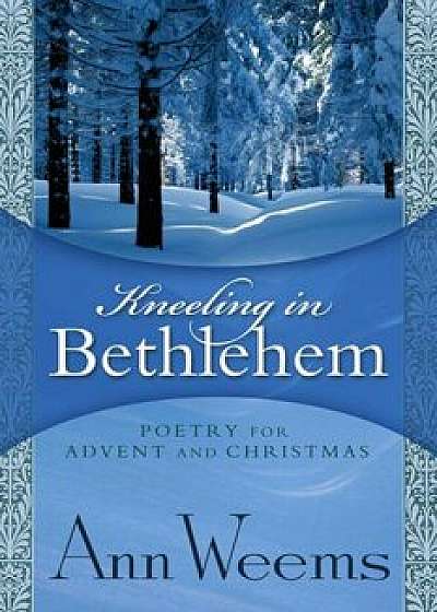 Kneeling in Bethlehem, Paperback/Weems