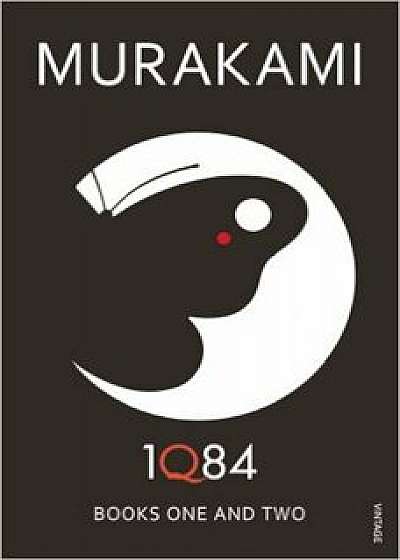 1Q84. Books one and tow/Haruki Murakami