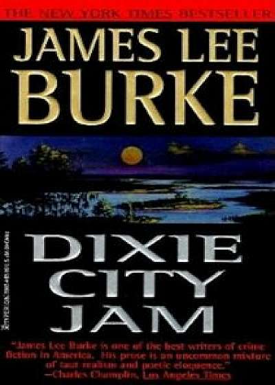 Dixie City Jam, Paperback/James Lee Burke
