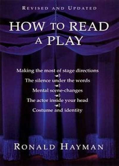 How to Read a Play, Paperback/Ronald Hayman