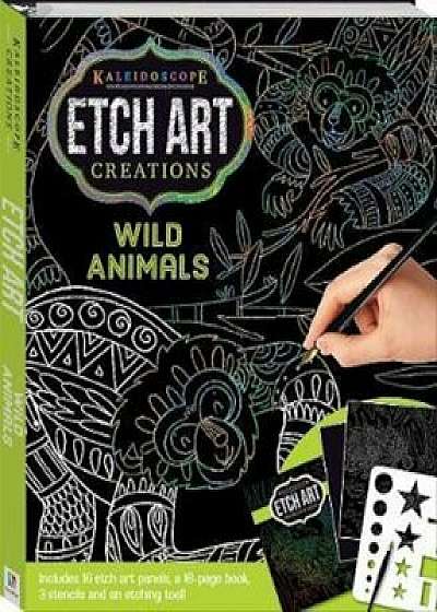 Kaleidoscope Etch Art Creations: Wild Animals and More/***