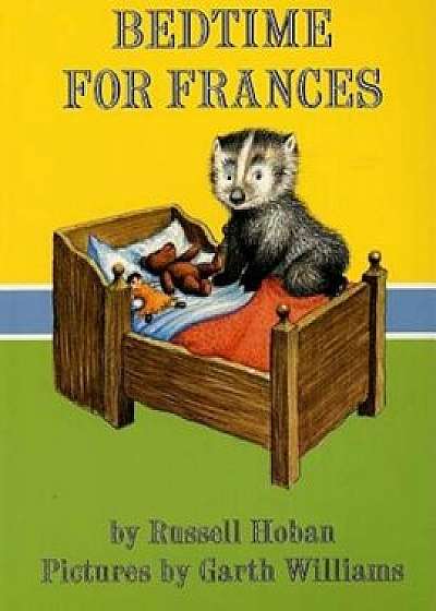 Bedtime for Frances, Paperback/Russell Hoban