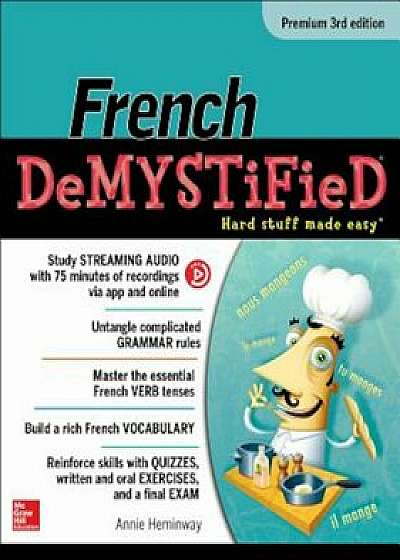 French Demystified, Premium 3rd Edition, Paperback/Annie Heminway