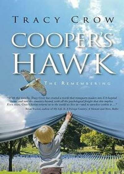 Cooper's Hawk: The Remembering, Paperback/Tracy Crow