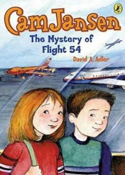 CAM Jansen: The Mystery of Flight 54 '12, Paperback/David A. Adler