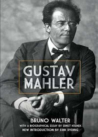 Gustav Mahler, Paperback/Bruno Walter