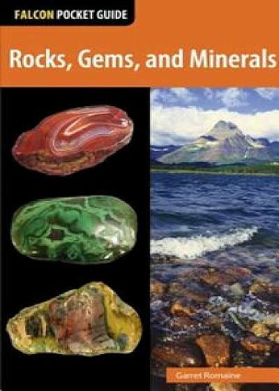 Rocks, Gems, and Minerals, Paperback/Garret Romaine
