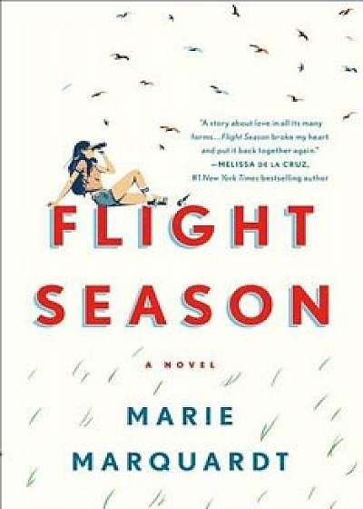 Flight Season, Hardcover/Marie Marquardt