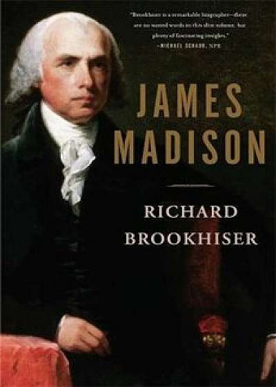 James Madison, Paperback/Richard Brookhiser