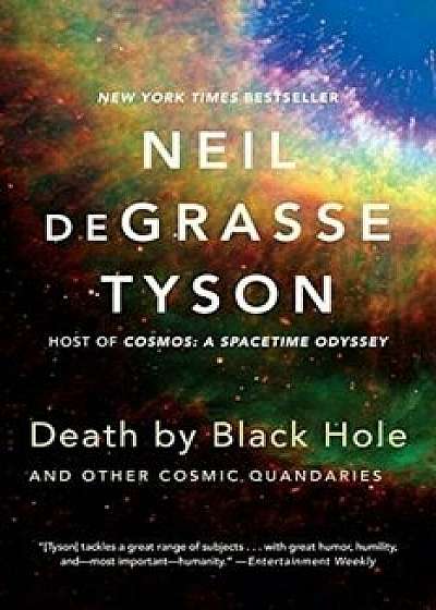 Death by Black Hole: And Other Cosmic Quandaries/***