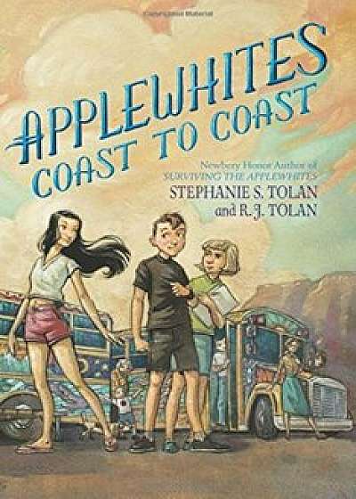 Applewhites Coast to Coast, Hardcover/Stephanie S. Tolan