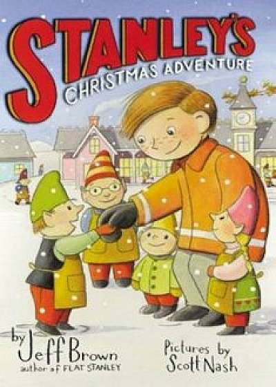 Stanley's Christmas Adventure, Paperback/Jeff Brown