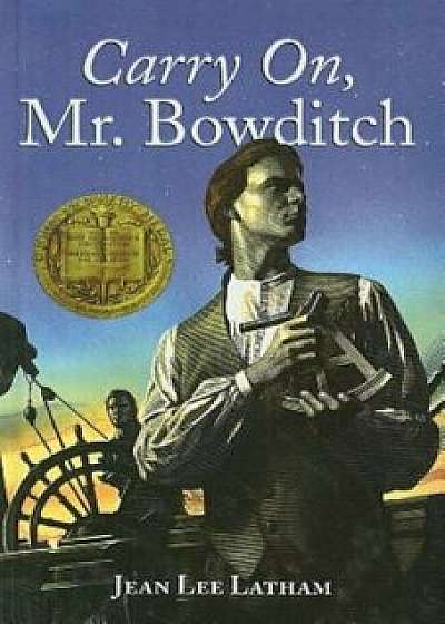Carry On, Mr. Bowditch, Hardcover/Jean Lee Latham