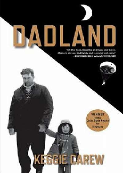 Dadland, Paperback/Keggie Carew