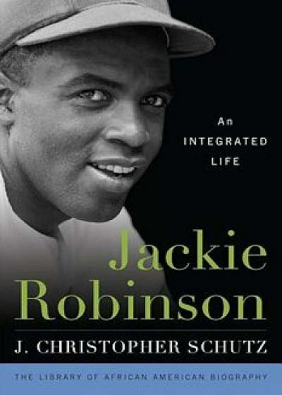 Jackie Robinson, Paperback/J. Christopher Schutz