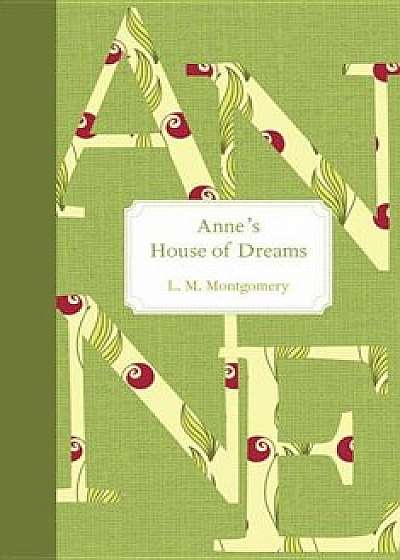 Anne's House of Dreams, Hardcover/L. M. Montgomery