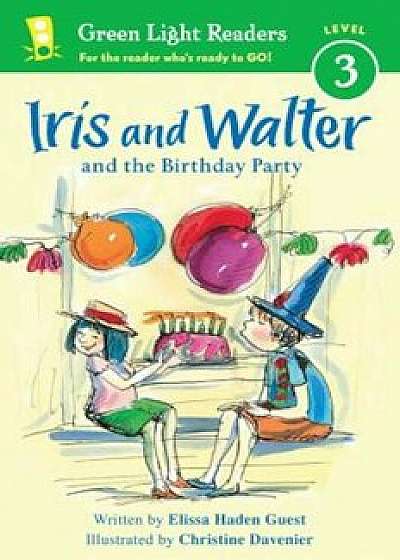 Iris and Walter and the Birthday Party, Paperback/Elissa Haden Guest