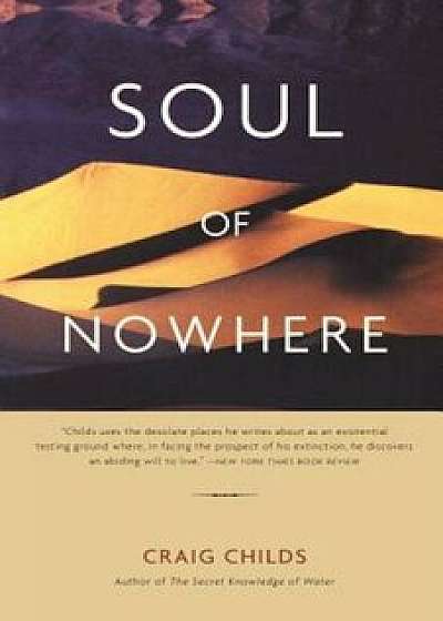 Soul of Nowhere, Paperback/Craig Childs