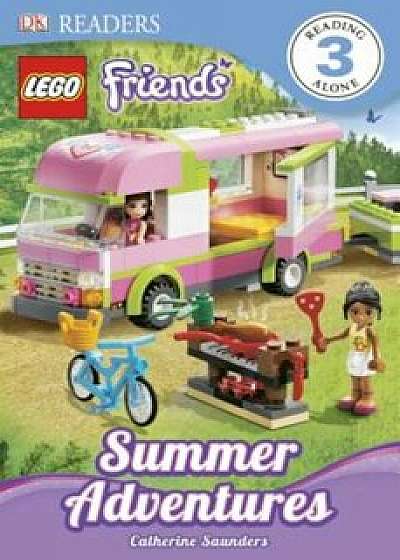 DK Readers L3: Lego Friends: Summer Adventures, Paperback/Catherine Saunders