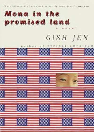 Mona in the Promised Land, Paperback/Gish Jen