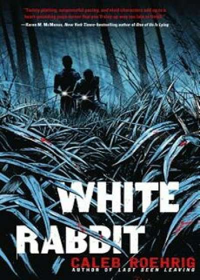 White Rabbit, Hardcover/Caleb Roehrig